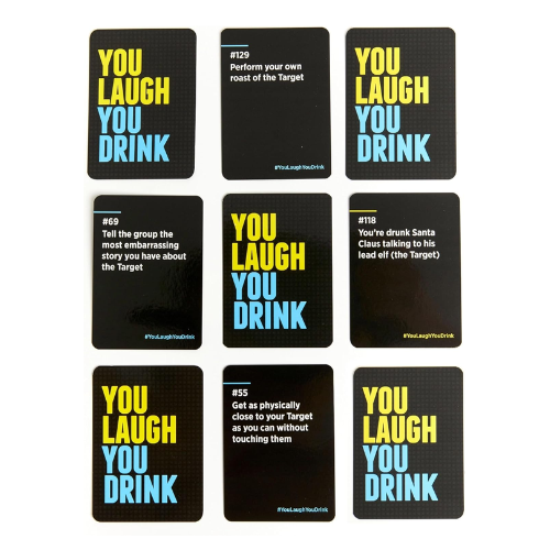 You Laugh You Drink